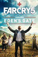 Watch Far Cry 5: Inside Eden\'s Gate Megashare8