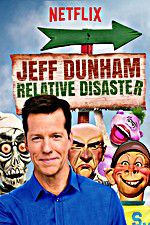 Watch Jeff Dunham: Relative Disaster Megashare8