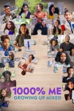 Watch 1000% Me: Growing Up Mixed Megashare8