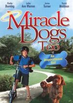 Watch Miracle Dogs Too Megashare8