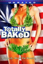 Watch Totally Baked A Pot-U-Mentary Megashare8