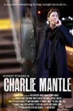 Watch Charlie Mantle Megashare8