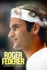 Watch Roger Federer: A Champions Journey Megashare8