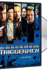 Watch Triggermen Megashare8