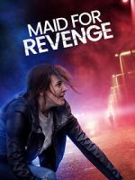 Watch Maid for Revenge Online Megashare8