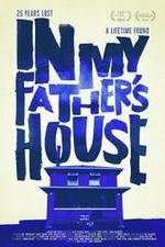 Watch In My Father's House Megashare8