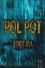 Watch Discovery Channel Pol Pot - Inside Evil Megashare8