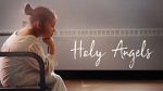 Watch Holy Angels (Short 2017) Megashare8