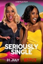 Watch Seriously Single Megashare8