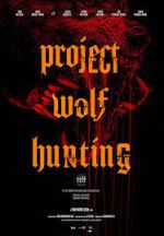 Watch Project Wolf Hunting Megashare8