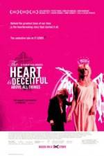Watch The Heart Is Deceitful Above All Things Megashare8
