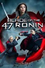 Watch Blade of the 47 Ronin Megashare8