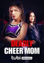 Watch Deadly Cheer Mom Megashare8