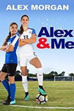 Watch Alex & Me Megashare8