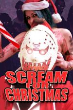 Watch Scream for Christmas Megashare8