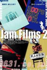 Watch Jam Films 2 Megashare8