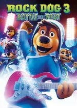 Watch Rock Dog 3: Battle the Beat Megashare8