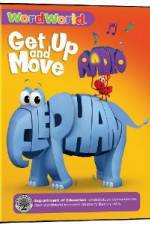 Watch Word World: Get Up & Move Megashare8