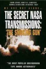 Watch The Secret NASA Transmissions: The Smoking Gun Megashare8