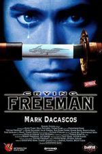 Watch Crying Freeman Megashare8