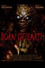 Watch Born of Earth Megashare8