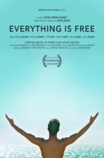 Watch Everything is Free Megashare8