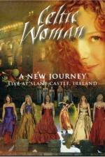 Watch Celtic Woman: A New Journey Megashare8