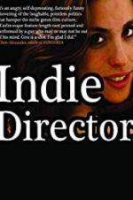 Watch Indie Director Megashare8