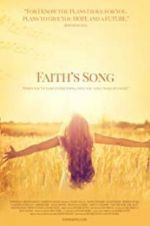Watch Faith\'s Song Megashare8