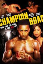 Watch Champion Road Megashare8