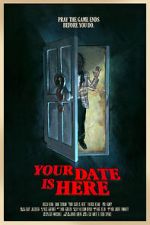 Watch Your Date Is Here (Short 2017) Megashare8