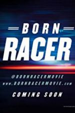Watch Born Racer Megashare8