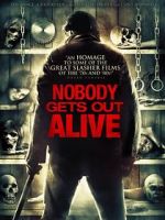 Watch Nobody Gets Out Alive Megashare8
