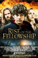 Watch Rise of the Fellowship Megashare8