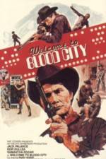 Watch Welcome to Blood City Megashare8