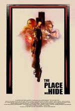 Watch The Place We Hide Megashare8