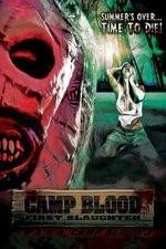 Watch Camp Blood First Slaughter Megashare8