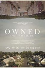 Watch Owned, A Tale of Two Americas Megashare8