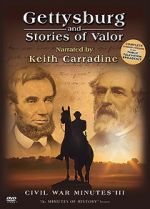 Watch Gettysburg and Stories of Valor: Civil War Minutes III Megashare8