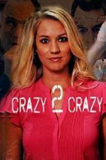 Watch Crazy 2 Crazy Megashare8