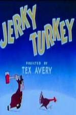 Watch Jerky Turkey Megashare8