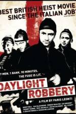 Watch Daylight Robbery Megashare8