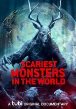 Watch Scariest Monsters in the World Megashare8