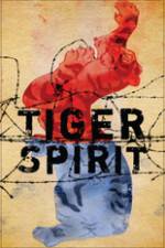 Watch Tiger Spirit Megashare8