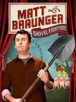 Watch Matt Braunger: Shovel Fighter Megashare8