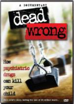 Watch Dead Wrong: How Psychiatric Drugs Can Kill Your Child Megashare8