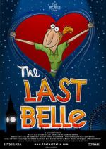 Watch The Last Belle Megashare8