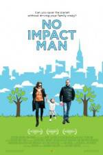 Watch No Impact Man The Documentary Megashare8