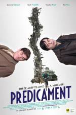 Watch Predicament Megashare8