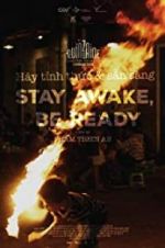 Watch Stay Awake, Be Ready Megashare8